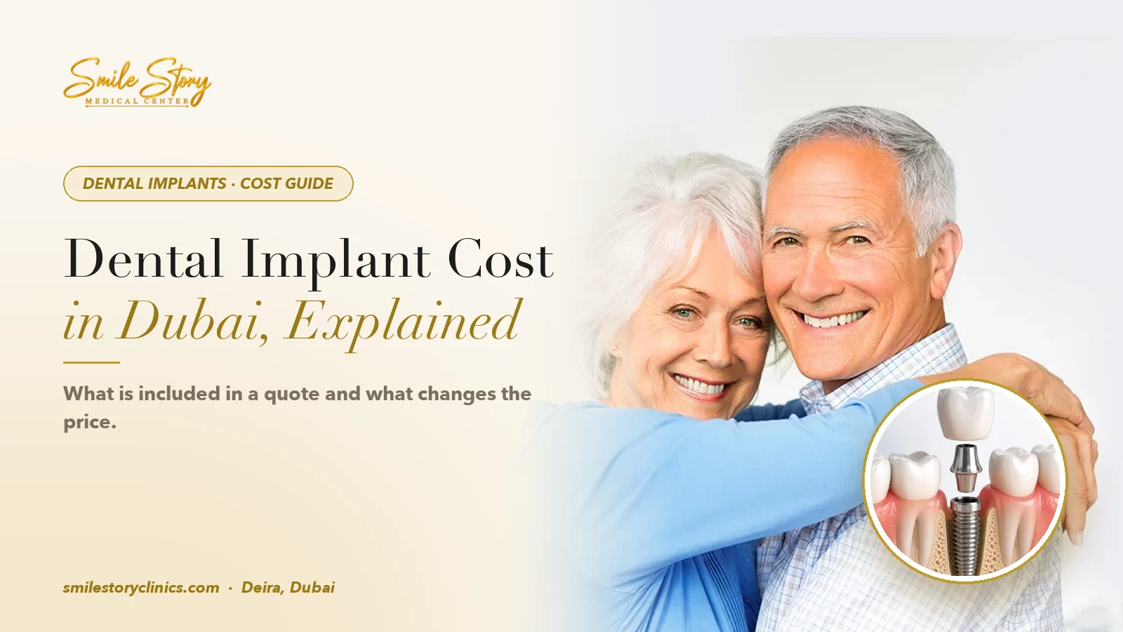 Dental Implant Cost in Dubai: What’s Included and What Changes the Price | Smile Story Medical Center, Deira
